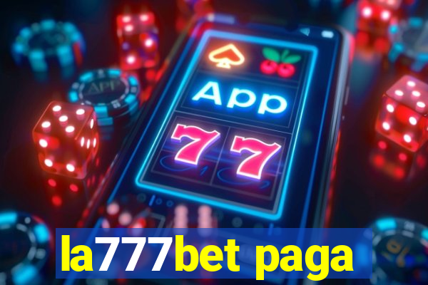 la777bet paga